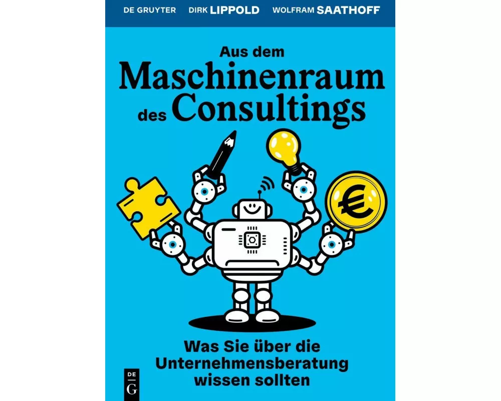 Aus dem Maschinenraum des Consultings