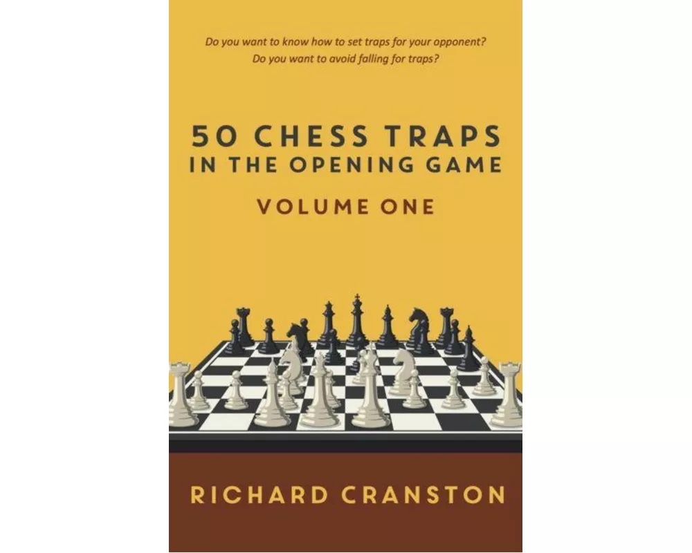 50 Chess Traps in the Opening - volume one