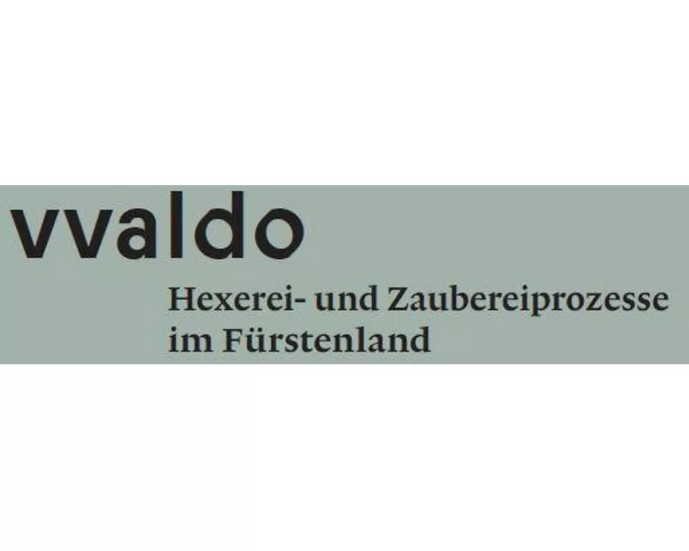 vvaldo - Hexerei- und Zaubereiprozesse im Fürstenland