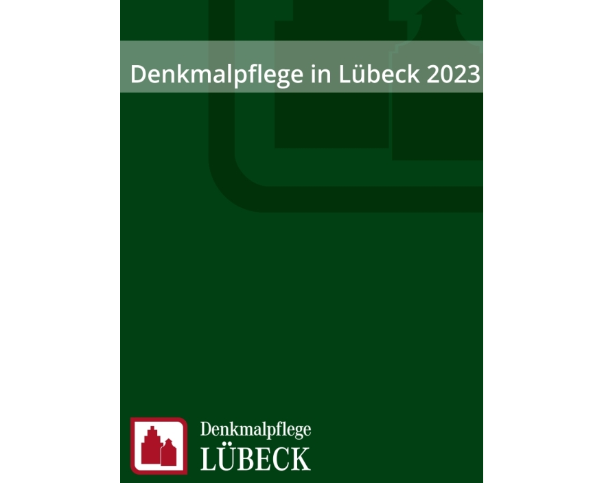 Denkmalpflege in Lübeck 2023
