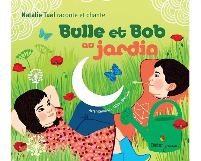 Bulle et bob au jardin