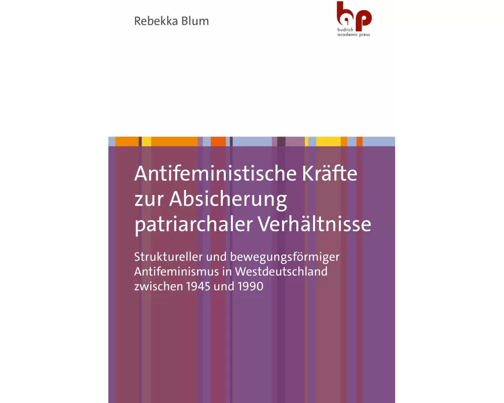 Antifeministische Kräfte zur Absicherung patriarchaler Verhältnisse