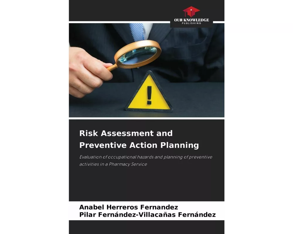 Risk Assessment and Preventive Action Planning