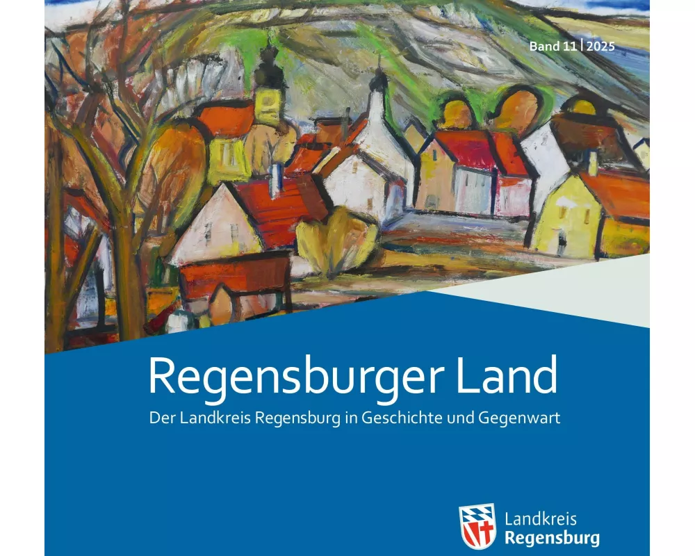 Regensburger Land Band 11/2025