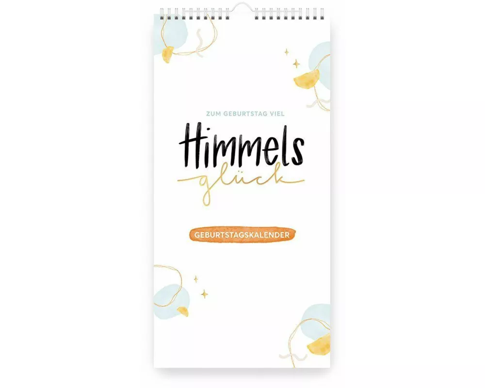 Himmelsglück Geburtstagskalender