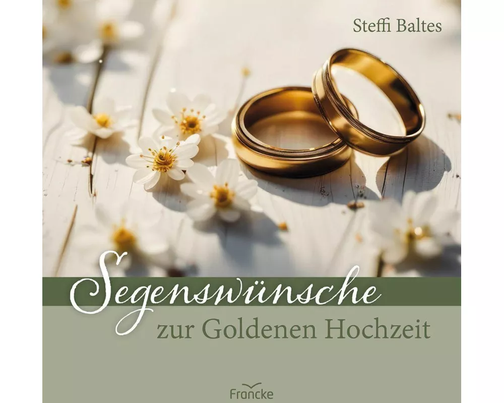 Segenswünsche zur Goldenen Hochzeit