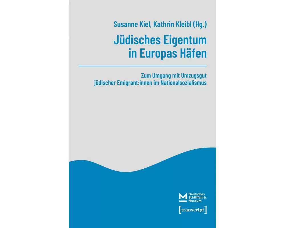 Jüdisches Eigentum in Europas Häfen