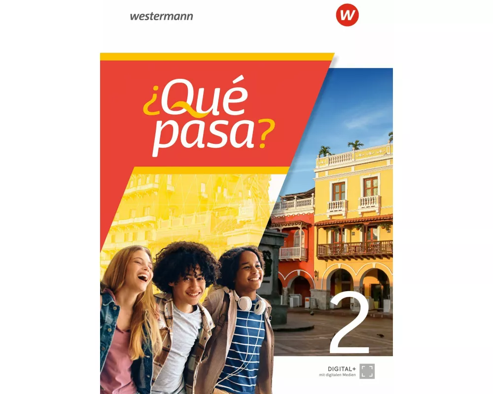 ¿Qué pasa? - Spanisch als 2. Fremdsprache ab Klasse 6 oder 7 - Ausgabe 2025