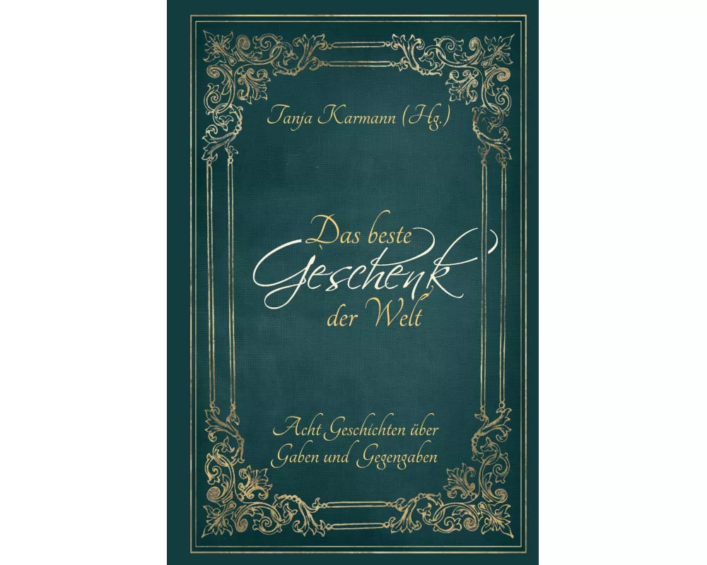 Das beste Geschenk der Welt