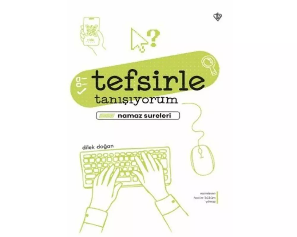 Tefsirle Tanisiyorum - Namaz Sureleri