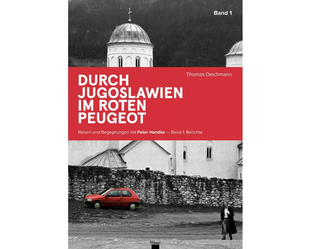 Durch Jugoslawien im roten Peugeot