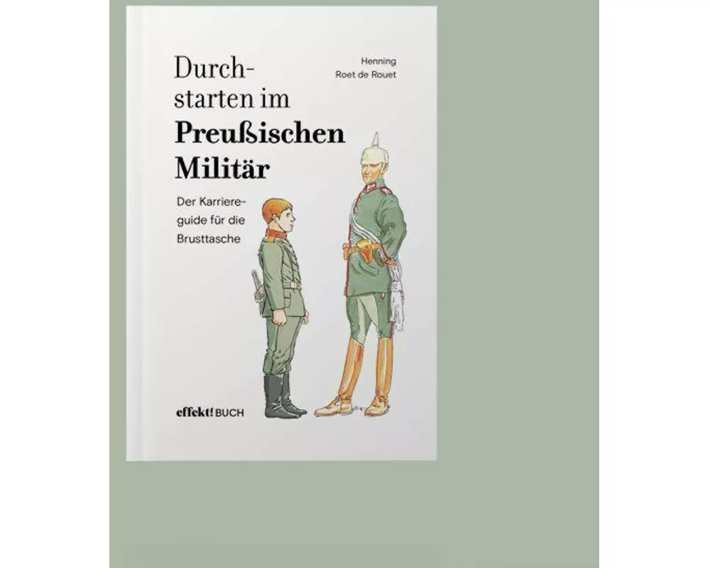 Durchstarten im Preußischen Militär