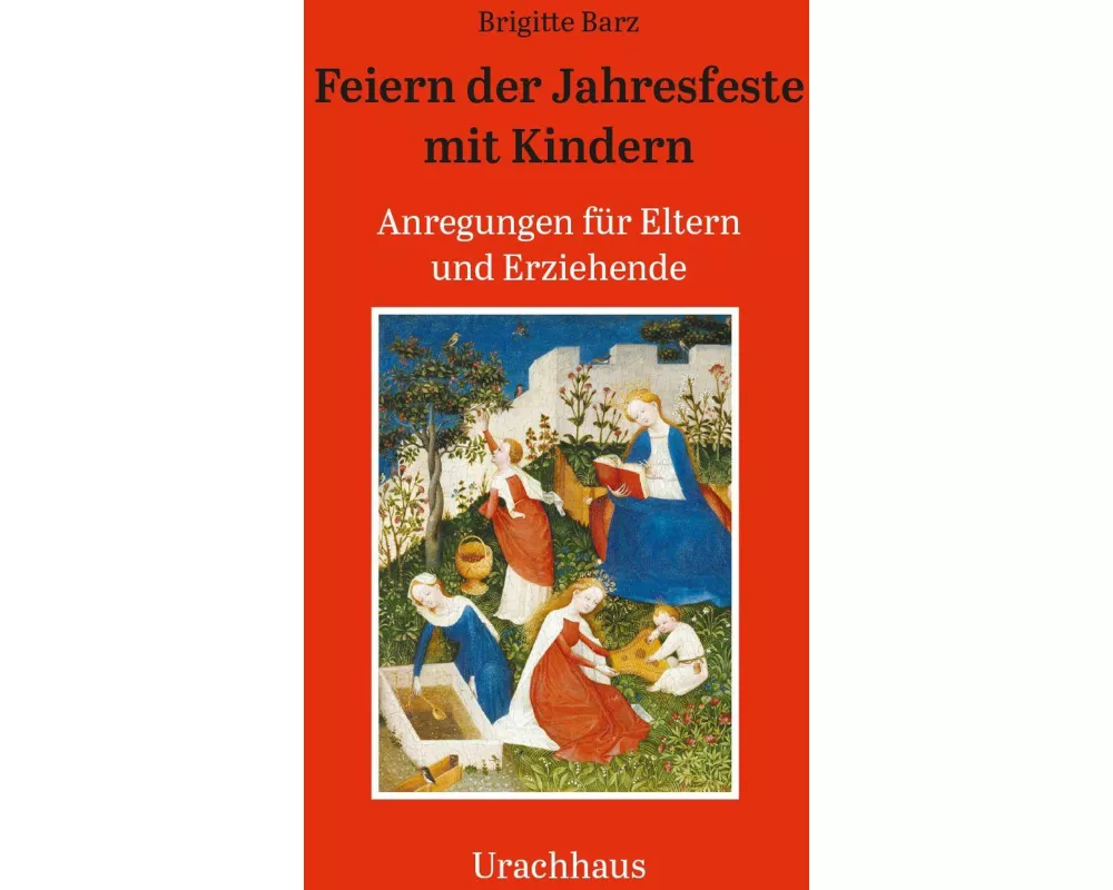 Feiern der Jahresfeste mit Kindern
