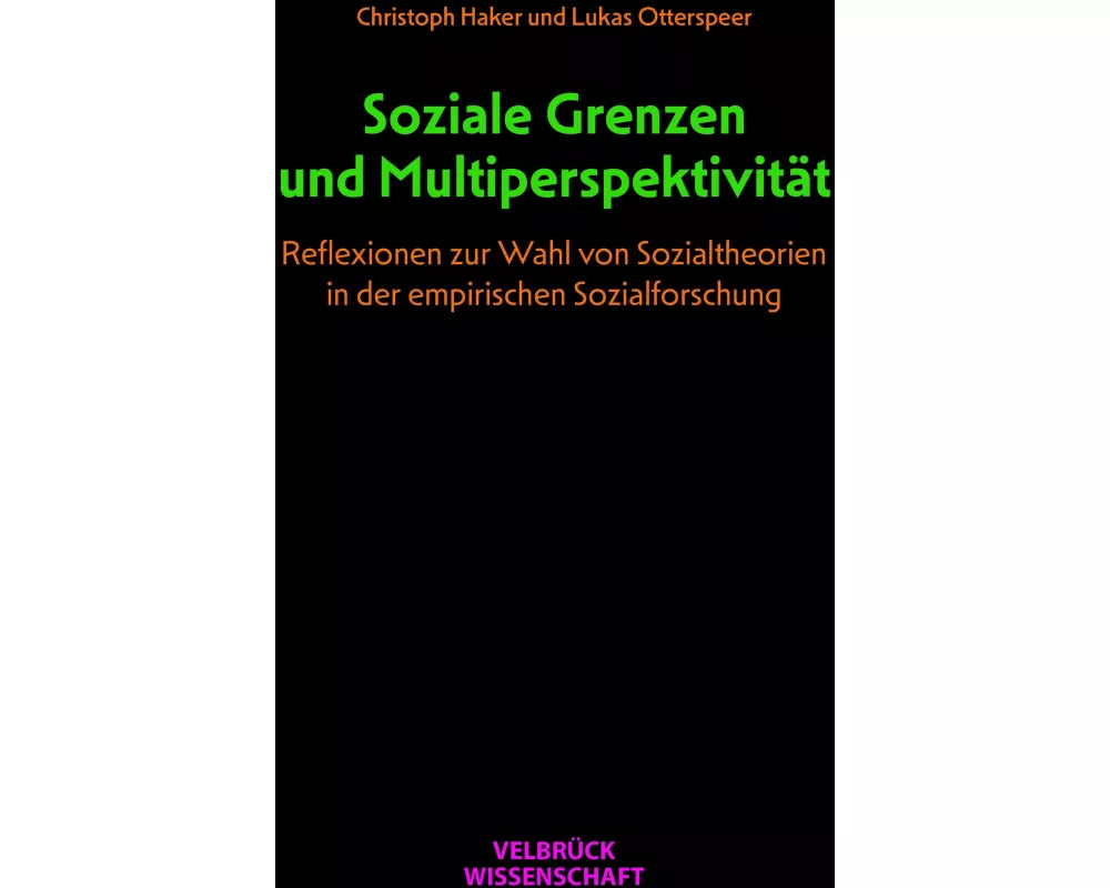 Soziale Grenzen und Multiperspektivität