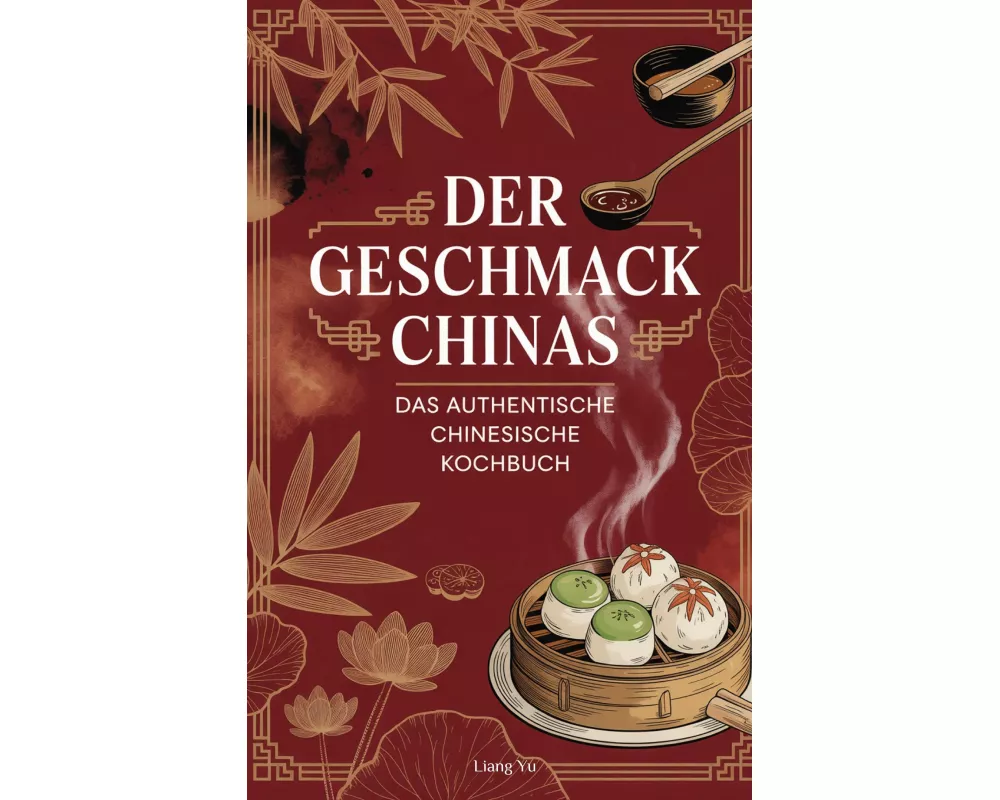 Der Geschmack Chinas