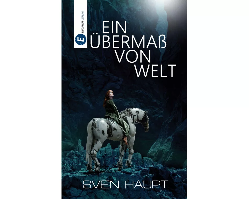 Ein Übermaß von Welt