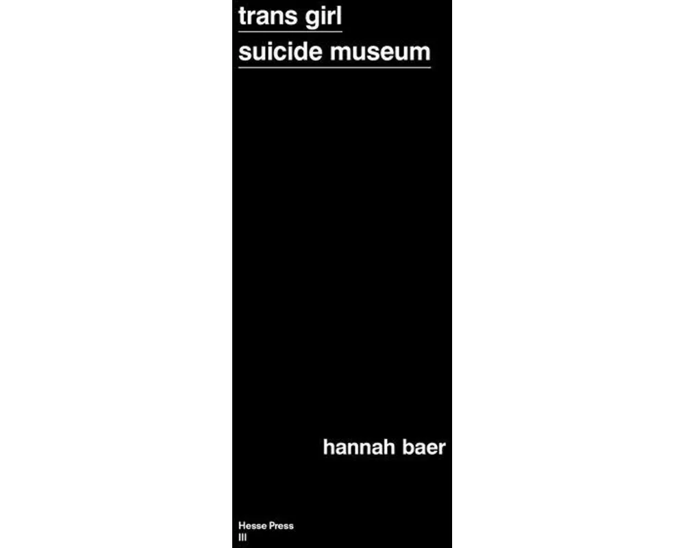 Trans Girl Suicide Museum