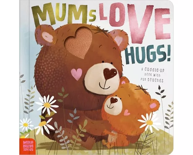 Mums Love Hugs!