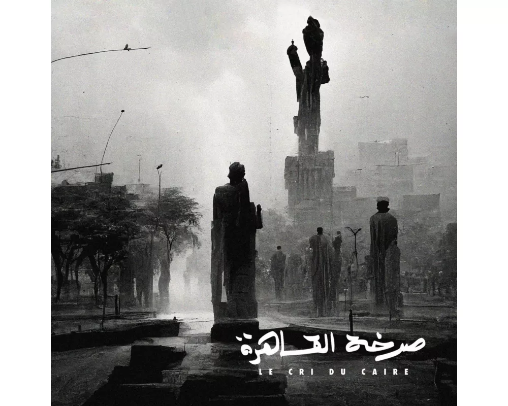Le Cri Du Caire