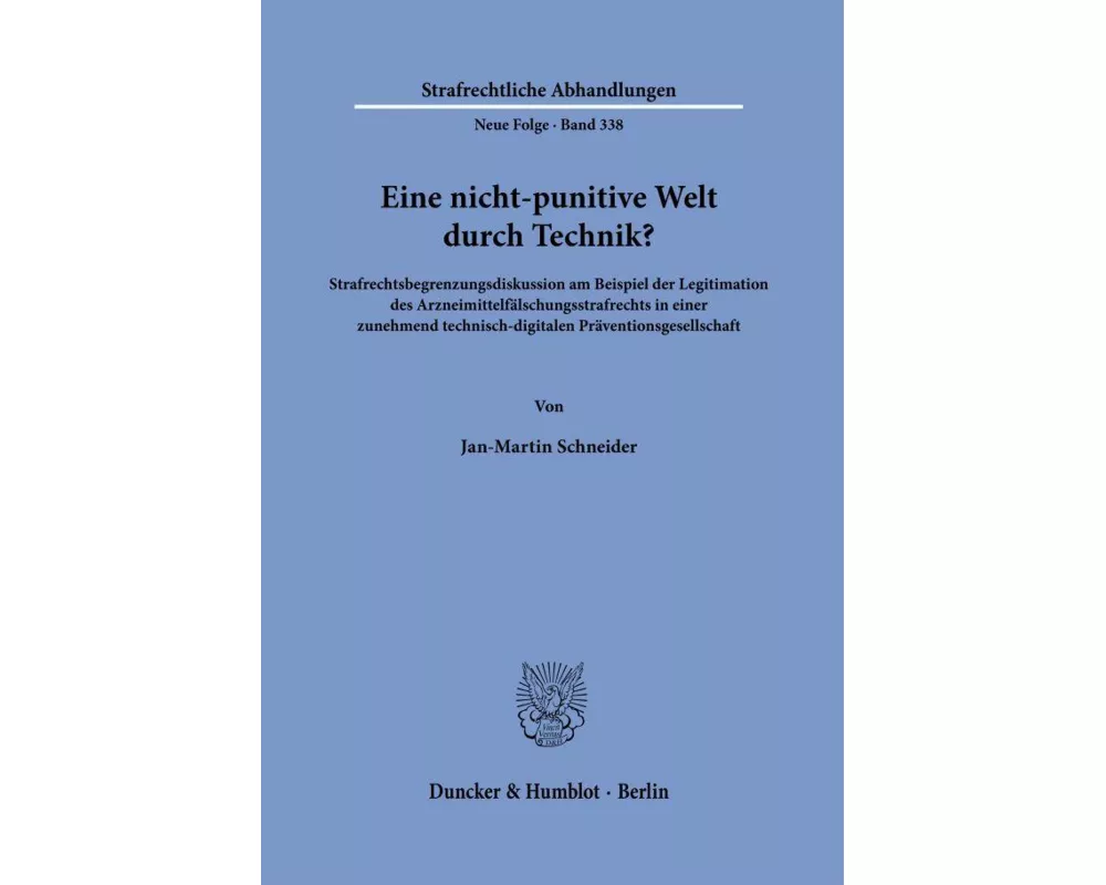 Eine nicht-punitive Welt durch Technik?