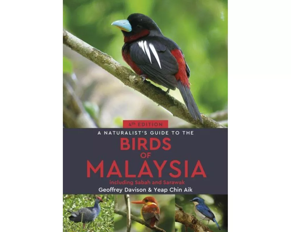 A Naturalist's Guide to the Birds of Malaysia