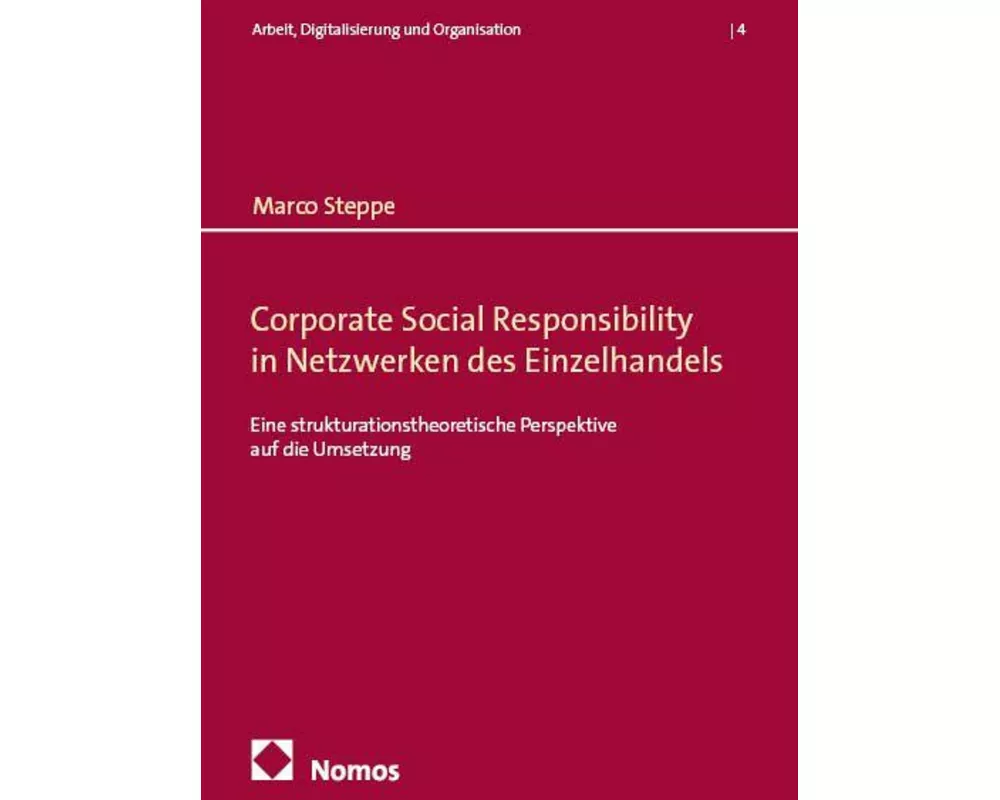 Corporate Social Responsibility in Netzwerken des Einzelhandels