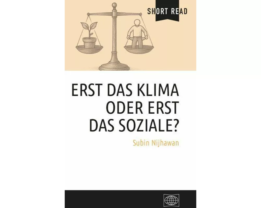 Erst das Klima oder erst das Soziale?