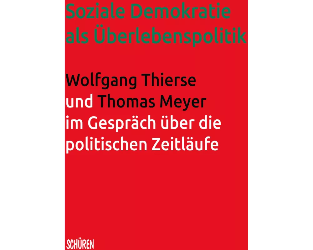 Soziale Demokratie als Überlebenspolitik