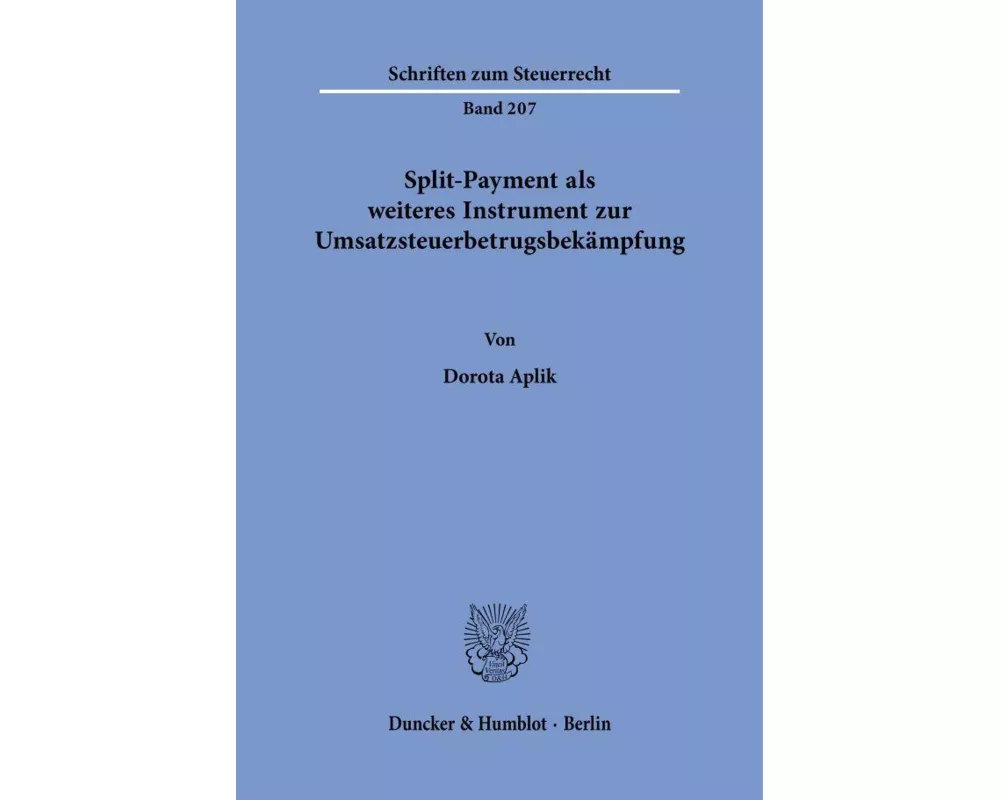 Split-Payment als weiteres Instrument zur Umsatzsteuerbetrugsbekämpfung