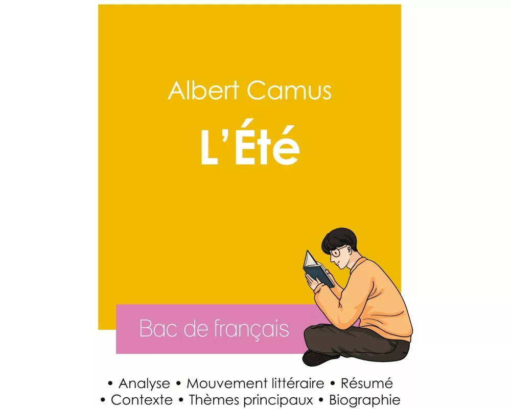 Réussir son Bac de français 2026 : Analyse de l'essai L'Été de Albert Camus