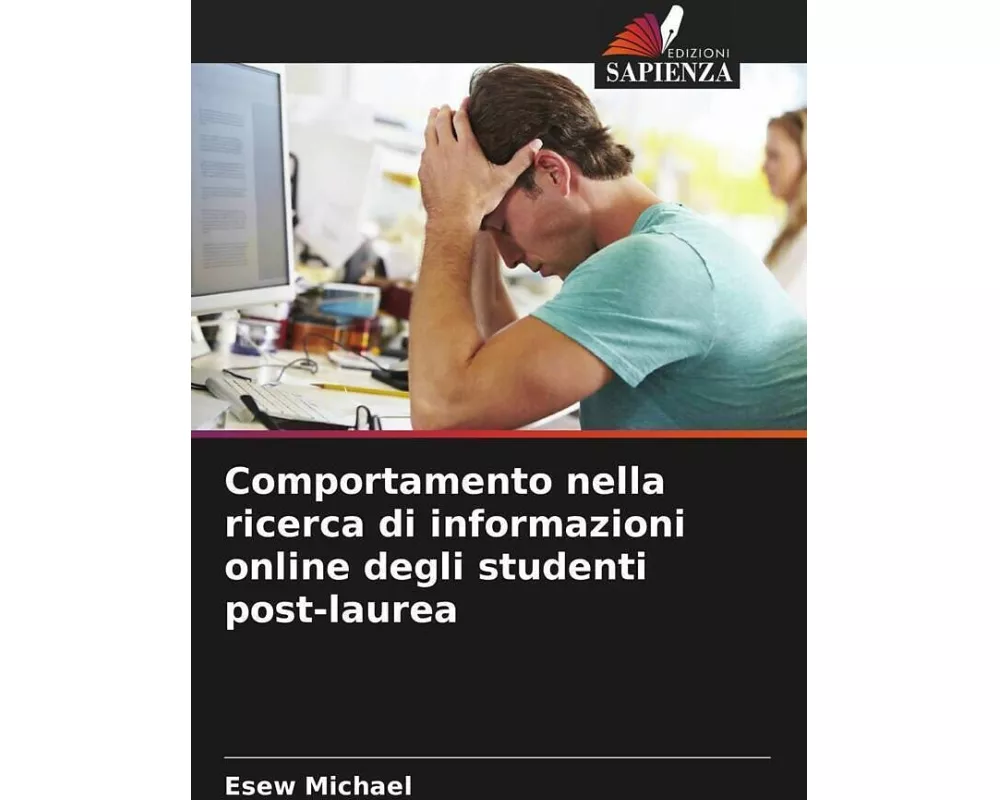 Comportamento nella ricerca di informazioni online degli studenti post-laurea