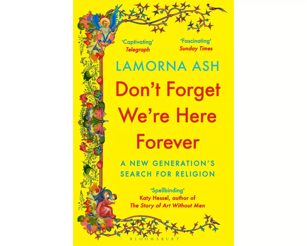 Don't Forget We're Here Forever