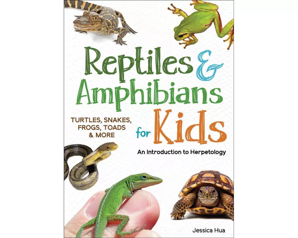 Reptiles & Amphibians for Kids