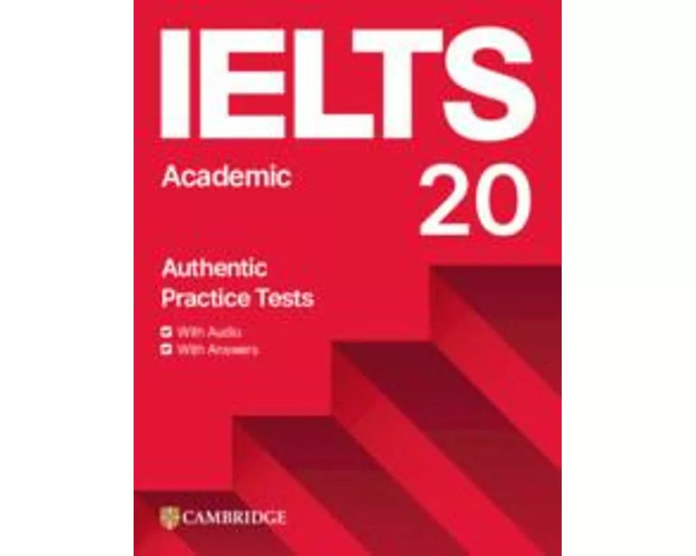 Ielts 20 Practice Test Academic Student's Book with Answers with Digital Pack