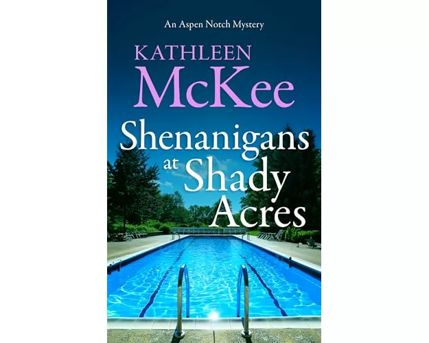 Shenanigans at Shady Acres