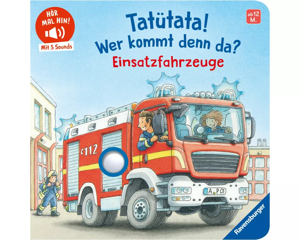 Hör mal hin - Tatütata! Wer kommt denn da? Einsatzfahrzeuge
