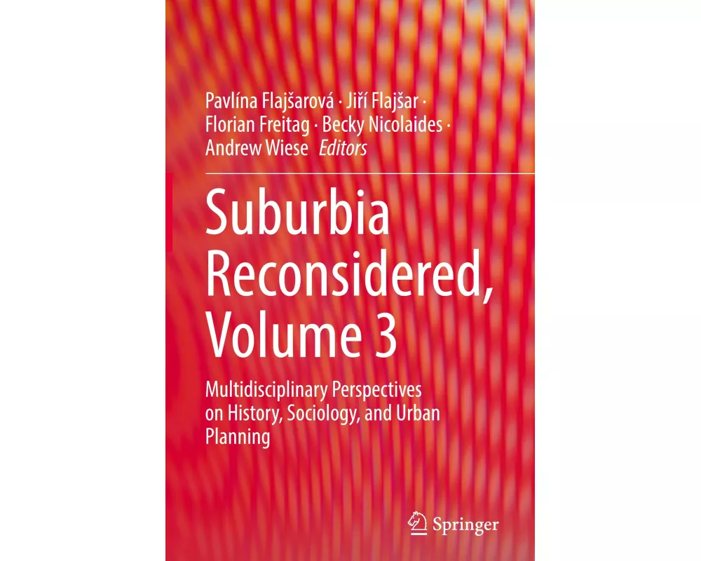 Suburbia Reconsidered, Volume 3