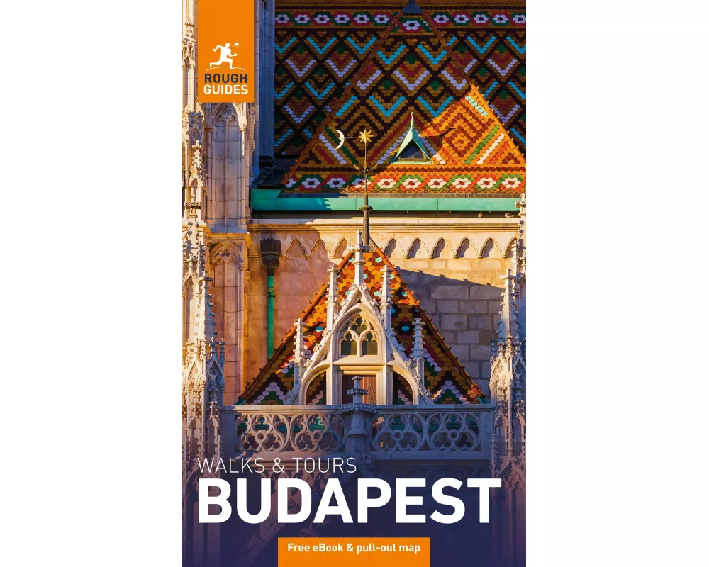 Rough Guides Walks and Tours Budapest: Travel Guide with eBook