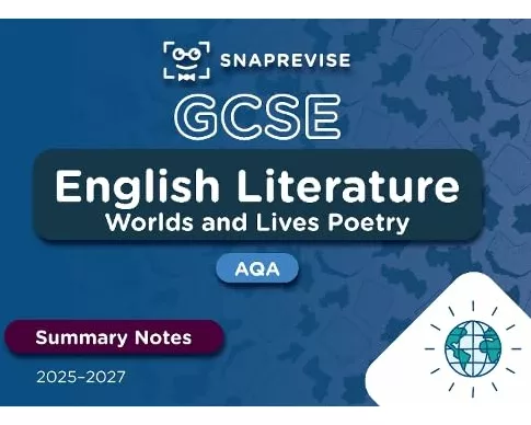 SnapRevise GCSE AQA English Literature: Worlds and Lives Poetry Summary Notes