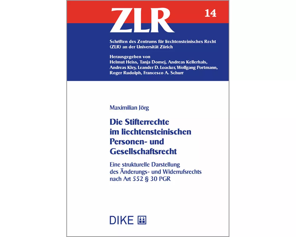 Die Stifterrechte im liechtensteinischen Personen- und Gesellschaftsrecht