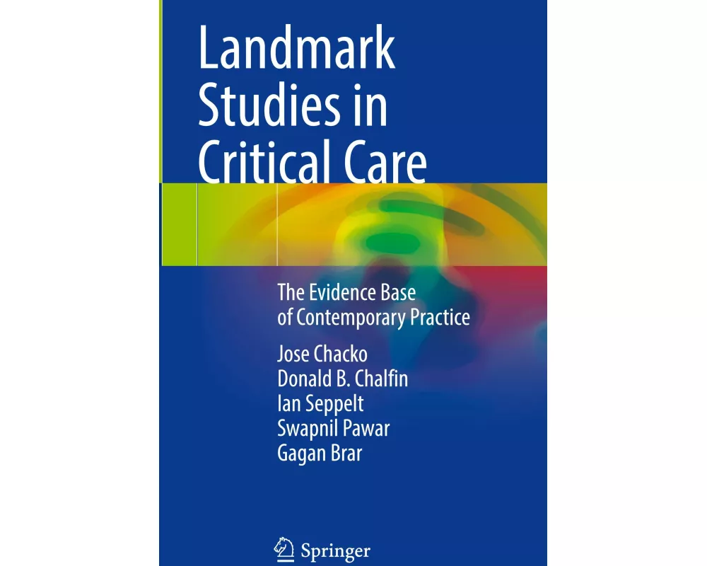 Landmark Studies in Critical Care