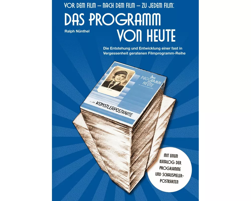 Vor dem Film - Nach dem Film - Zu jedem Film: DAS PROGRAMM VON HEUTE