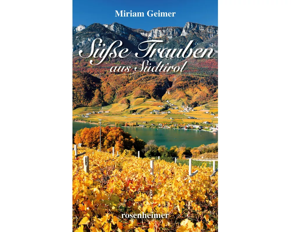 Süße Trauben aus Südtirol