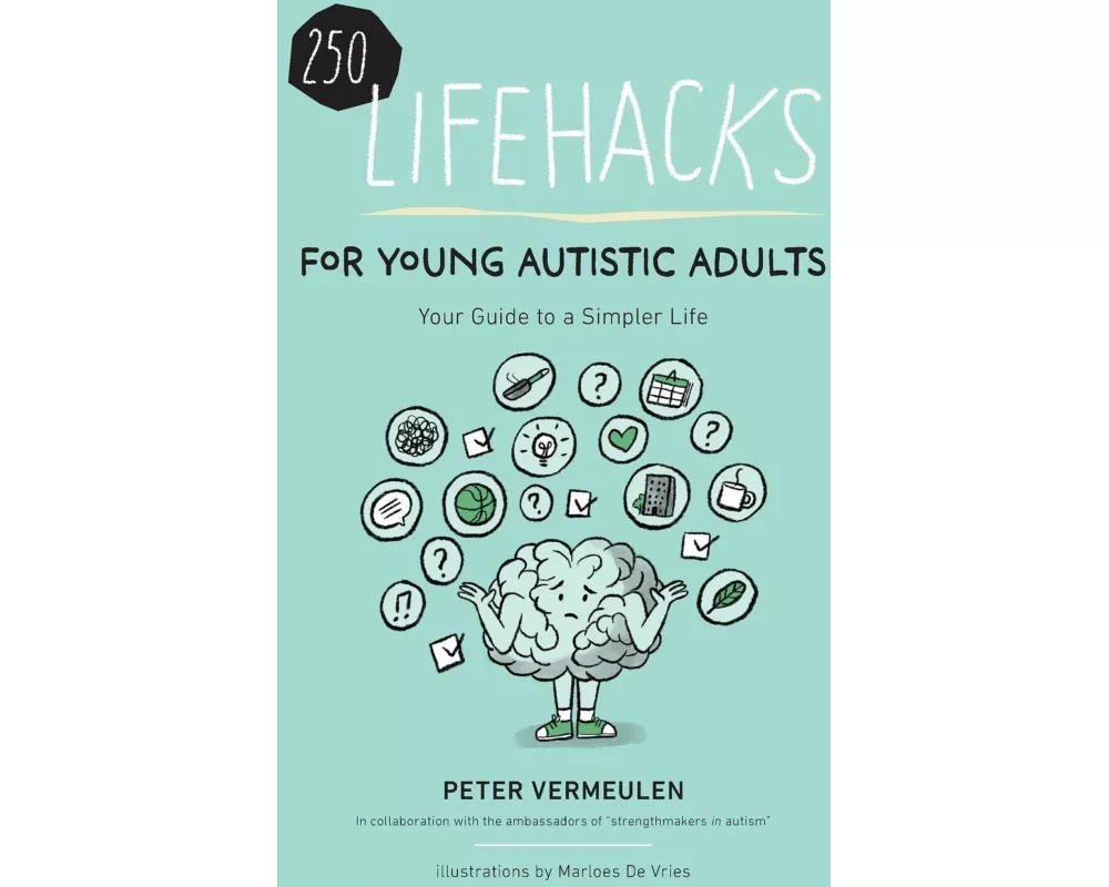 250 Lifehacks for Young Autistic Adults