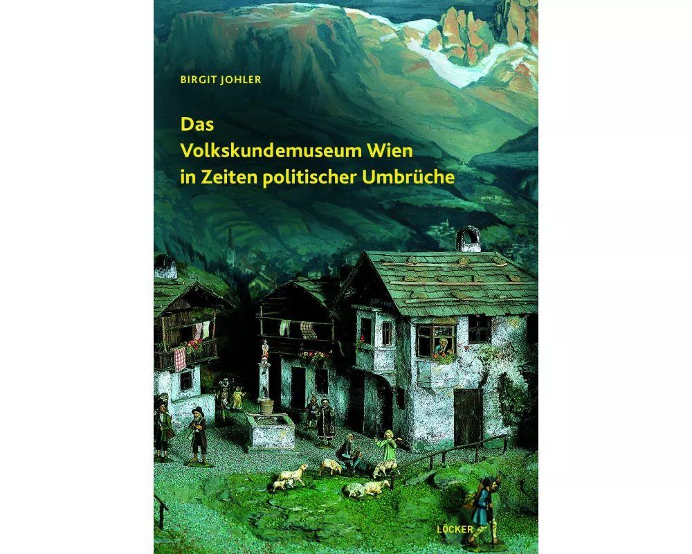 Das Volkskundemuseum Wien in Zeiten politischer Umbru¿che