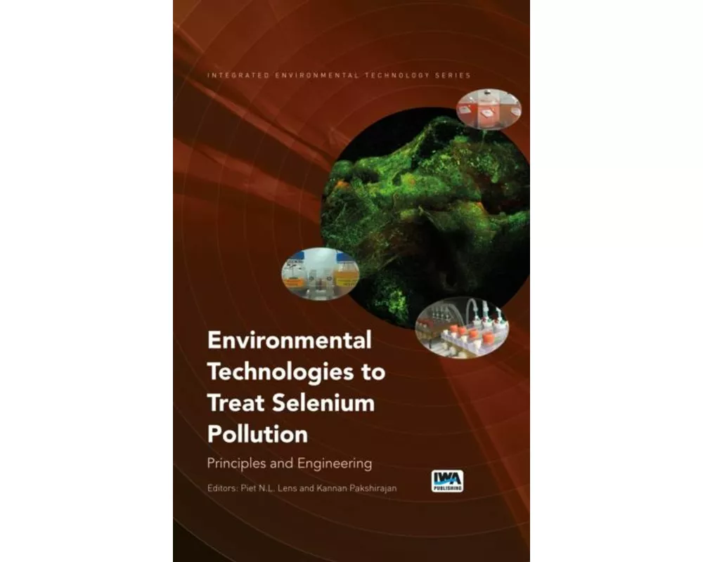 Environmental Technologies to Treat Selenium Pollution