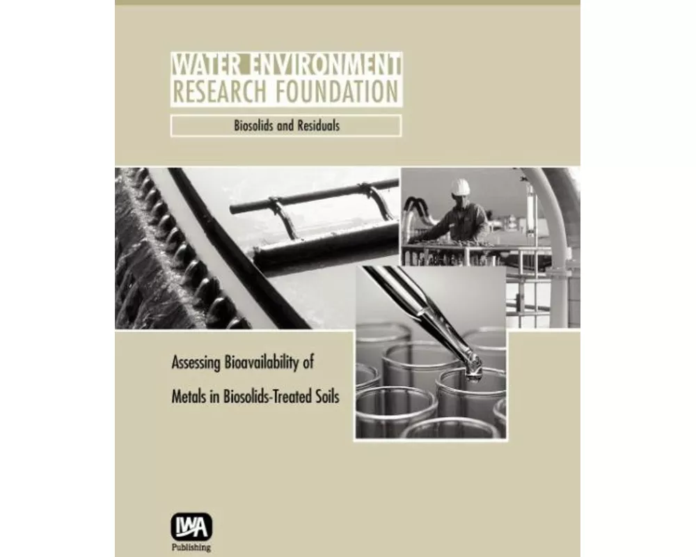 Assessing Bioavailability of Metals in Biosolids-Treated Soils