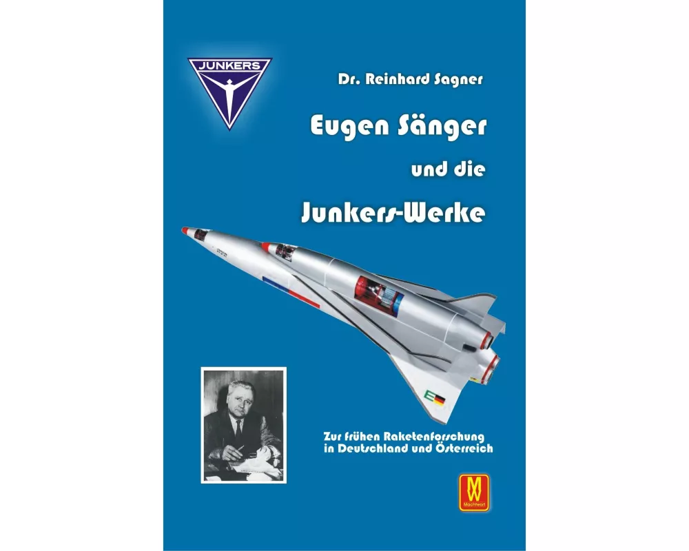 Eugen Sänger und die Junkers-Werke