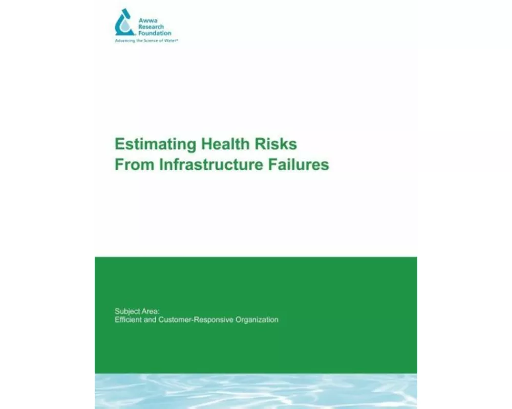 Estimating Health Risks from Infrastructure Failures