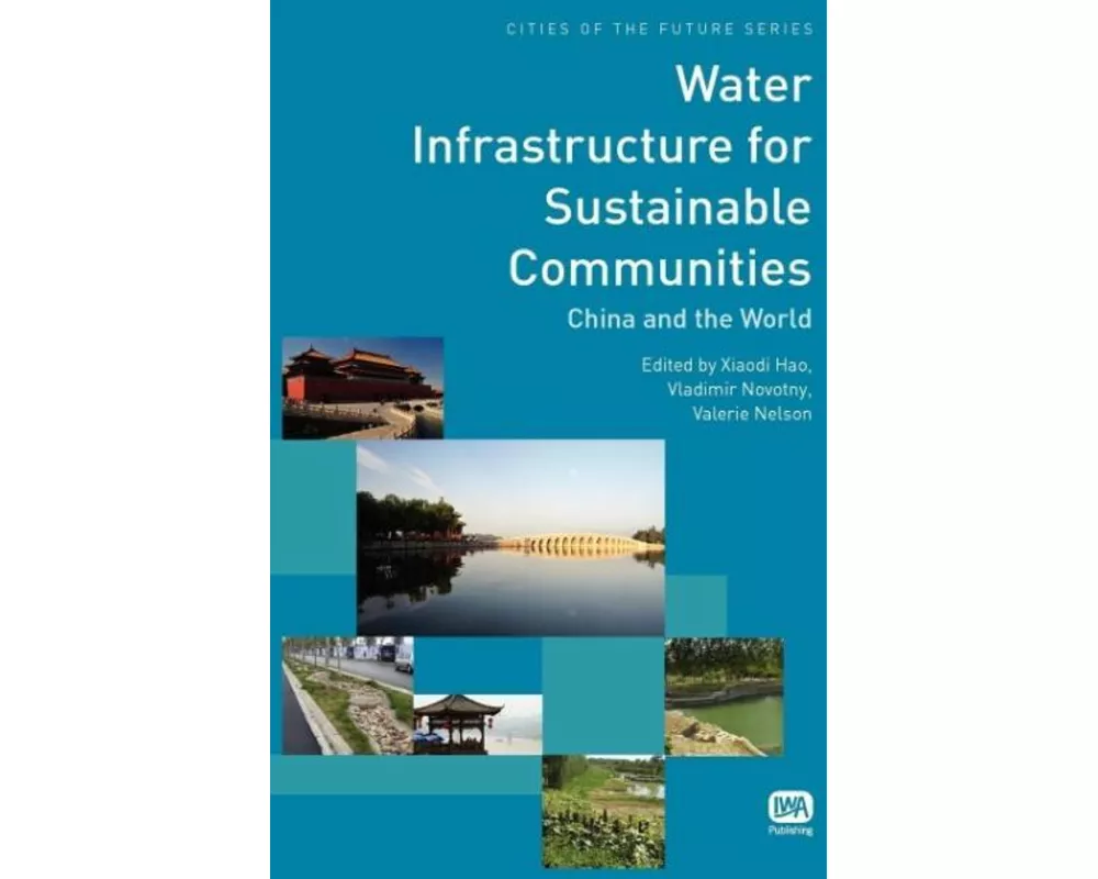 Water Infrastructure for Sustainable Communities